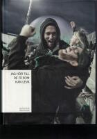 Jag h&ouml;r till de f&aring; som kan leva : en bok om supporterkultur