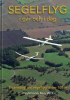 Segelflyg i g&aring;r och i dag