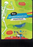 Mina naturvetenskapliga experiment