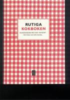 Rutiga kokboken : grundkokboken f&ouml;r stora och sm&aring; hush&aring;ll - &ouml;ver 1500 recept