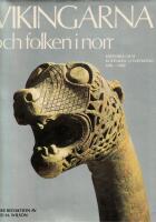 Vikingarna och folken i norr : historia och kulturell utveckling 400-1100