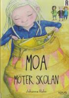 Moa m&ouml;ter skolan