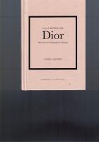 Lilla boken om Dior : historien om det ikoniska modehuset