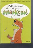 Fisk&ouml;gon, sopor och annat smaskens