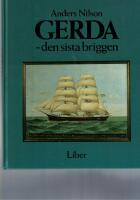 Gerda : den sista briggen