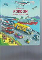 Kika in i fordon och farkoster