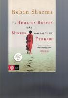 De hemliga breven fr&aring;n munken som s&aring;lde sin Ferrari