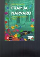 Fr&auml;mja n&auml;rvaro : att f&ouml;rebygga fr&aring;nvaro i skolan