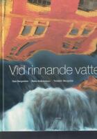 Vid rinnande vatten