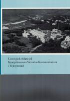 Livet gick vidare p&aring; Kronprinsessan Victorias kustsanatorium i Vejbystrand (KVK) - patienter och personal ber&auml;ttar om barna- och ungdoms&aring;r p&aring; KVK