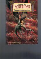 Korptider - &aring;ttonde boken om det magiska landet Deverry