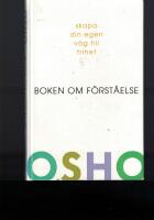 Boken om f&ouml;rst&aring;else : skapa din egen v&auml;g till frihet