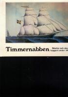 Timmernabben - skutor och skeppsbyggeri under 100 &aring;r