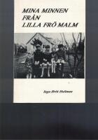 Mina minnen fr&aring;n Lilla Fr&ouml; Malm