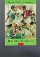 Hela bollen ska ligga still - dikter