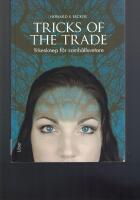 Tricks of the trade - yrkesknep f&ouml;r samh&auml;llsvetare