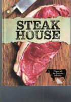 Steak house : mat f&ouml;r k&ouml;tt&auml;lskare