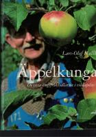 &Auml;ppelkungar - de sista &auml;ngsfruktodlarna i vildapelns rike