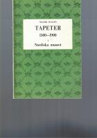 Tapeter 1500-1900 i Nordiska museet