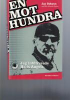 En mot hundra : Jag infiltrerade Hells Angels