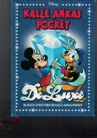 Kalle Ankas pocket deluxe : De b&auml;sta &auml;ventyren ur Kalle Ankas Pocket