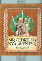 Sir Cedric p&aring; nya &auml;ventyr