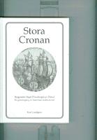Stora Cronan : byggandet, slaget, plundringen av &Ouml;land : en genomg&aring;ng av historiens k&auml;llmaterial