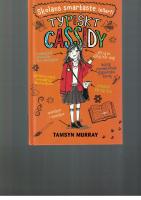 Typiskt Cassidy. Skolans smartaste (eller?)