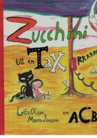Zucchini till en tax : en acb-bok