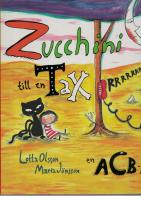 Zucchini till en tax : en acb-bok