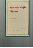 Kyrka och f&ouml;rsamlingsliv i Algutsboda