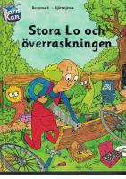 Stora Lo och &ouml;verraskningen