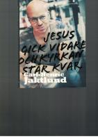 Jesus gick vidare och kyrkan st&aring;r kvar