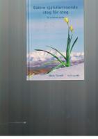 B&auml;ttre sj&auml;lvf&ouml;rtroende steg f&ouml;r steg : en praktisk guide