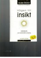V&auml;gen till insikt : Diksha och medvetandets utveckling