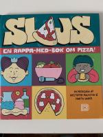 Slajs : en rappa-med-bok om pizza