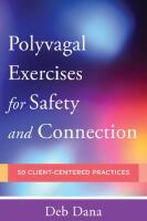 Polyvagal exercises for safety and connection - 50 client-centered practices