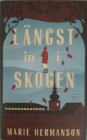L&auml;ngst in i skogen