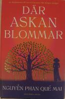 D&auml;r askan blommar