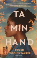 Ta min hand