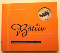 B&aring;tliv : Bilder fr&aring;n 1910-tal till 1960-tal