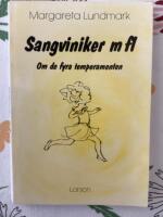Sangviniker m fl : om de fyra temperamenten