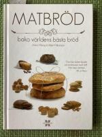 Matbr&ouml;d : baka v&auml;rldens b&auml;sta br&ouml;d