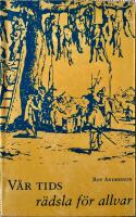 V&aring;r tids r&auml;dsla f&ouml;r allvar : (Filmkonst nr 33)
