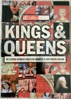 Kings & queens : the essential reference guide to the monarchs of  Great Britain & Ireland
