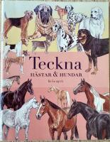 Teckna h&auml;star och hundar