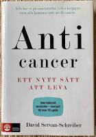 Anticancer - ett nytt s&auml;tt att leva