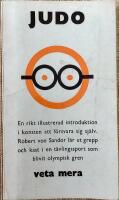 Judo : historik, t&auml;vlingsformer, fallteknik, kastteknik, greppteknik (Veta mera)