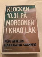 Klockan 10.31 p&aring; morgonen i Khao Lak
