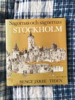 Sagornas och s&auml;gnernas Stockholm